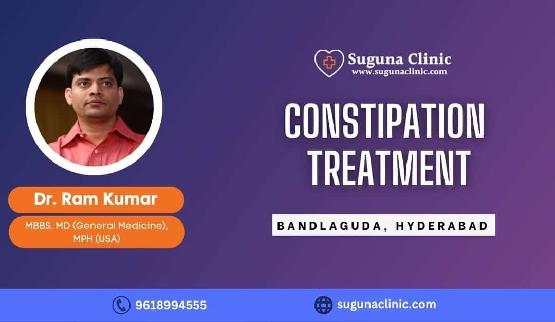 Best Doctor for Constipation Treatment in Bandlaguda, Hyderabad