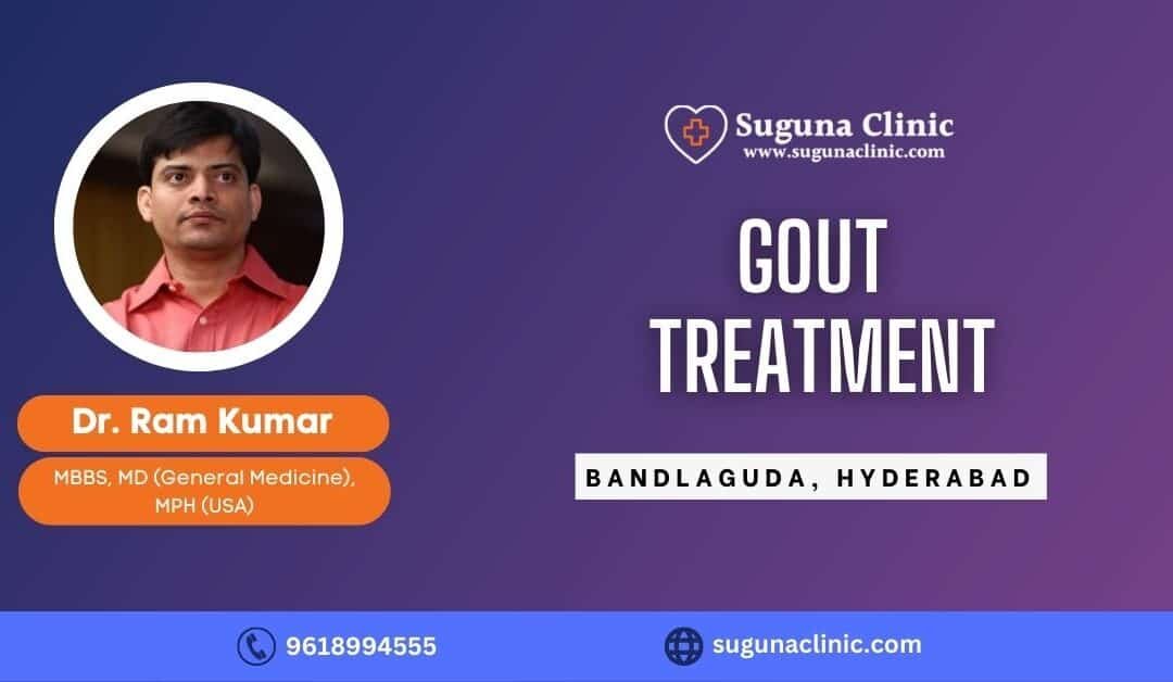 Gout treatment clinic in bandlaguda hyderabad- Suguna clinic