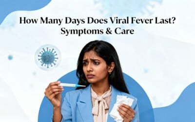 How Many Days Does Viral Fever Last? A Day-by-Day Timeline